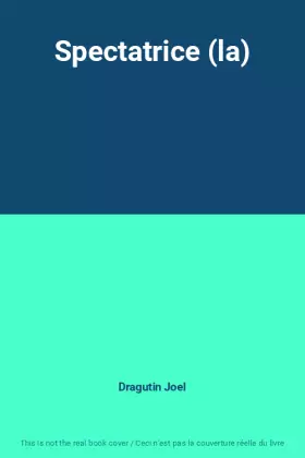Couverture du produit · Spectatrice (la)