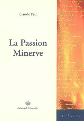 Couverture du produit · passion minerve