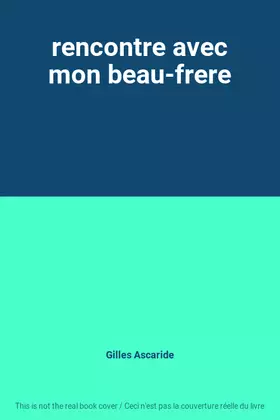 Couverture du produit · rencontre avec mon beau-frere
