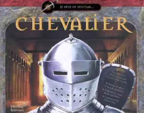 Couverture du produit · Je rêve de devenir Chevalier