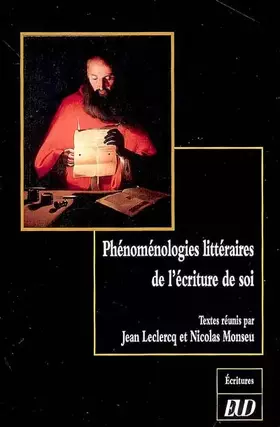 Couverture du produit · Phenomenologies littéraires de l'écriture de soi