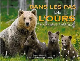 Couverture du produit · DANS LES PAS DE L'OURS - DE CANNELLE A PADDINGTON