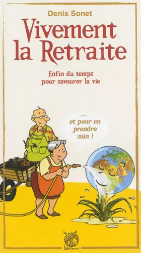 Couverture du produit · Vivement la retraite !