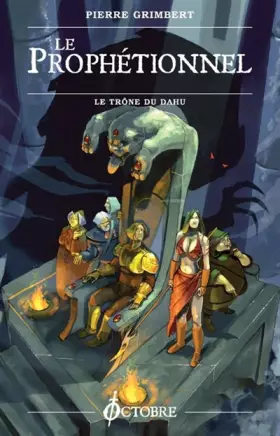 Couverture du produit · Le Prophetionnel T. 2: Le Trone du Dahu