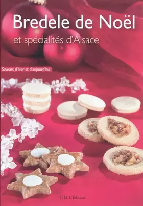 Couverture du produit · Bredele de Noël et spécialités d'Alsace