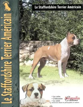 Couverture du produit · Le Staffordshire terrier américain