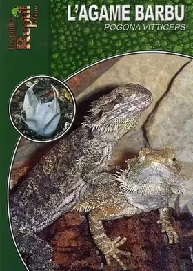 Couverture du produit · L'Agame Barbu: Pogona Vitticeps