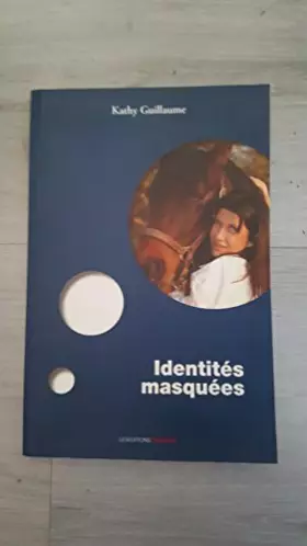 Couverture du produit · Identites Masquees