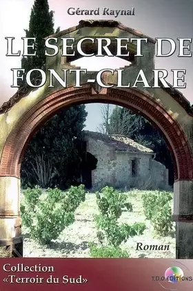 Couverture du produit · Le Secret de Font-Clare