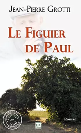 Couverture du produit · Le figuier de Paul