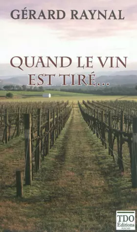 Couverture du produit · Quand le vin est tiré