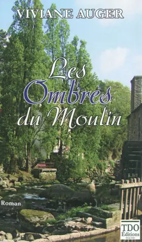 Couverture du produit · Les ombres du moulin