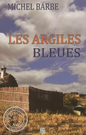 Couverture du produit · Les argiles bleues