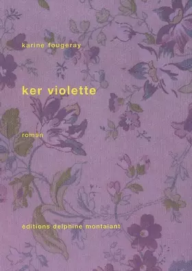 Couverture du produit · Ker Violette
