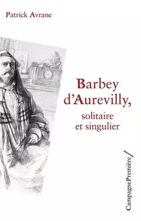 Couverture du produit · Barbey d’Aurevilly: Solitaire et singulier