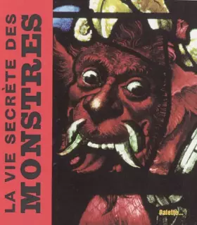 Couverture du produit · La vie secrète des Monstres