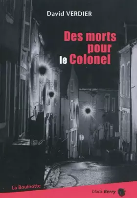 Couverture du produit · Des morts pour le Colonel