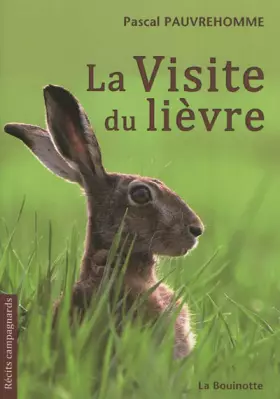 Couverture du produit · La visite du lièvre