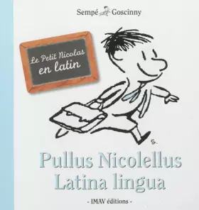 Couverture du produit · Le Petit Nicolas en Latin - Pullus Nicolellus