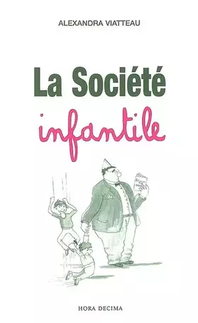 Couverture du produit · La Société infantile
