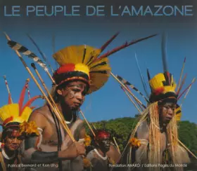 Couverture du produit · Le Peuple de l'Amazone