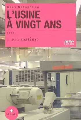 Couverture du produit · L'Usine à vingt ans