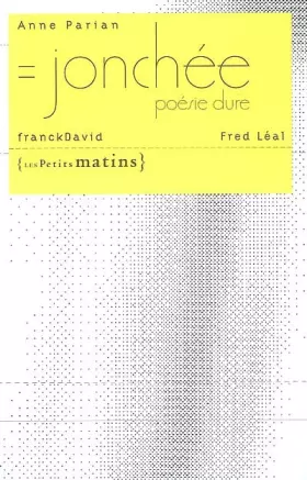 Couverture du produit · Jonchée poésie dure