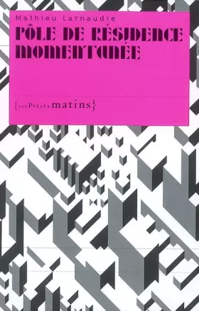 Couverture du produit · Pôle de résidence momentanée