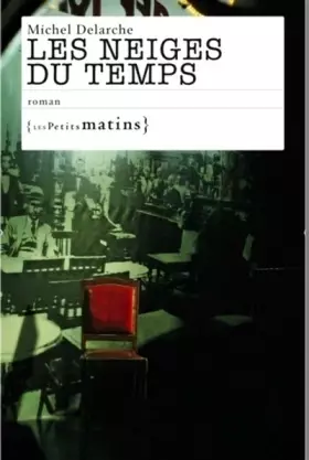 Couverture du produit · Les Neiges du temps (2)