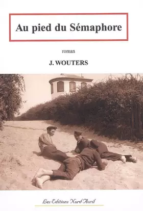 Couverture du produit · Au pied du Sémaphore