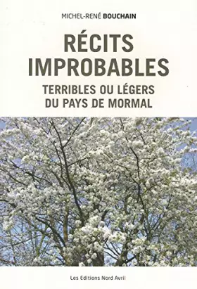 Couverture du produit · Récits improbables