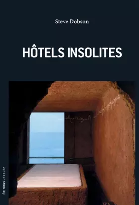 Couverture du produit · Hôtels Insolites