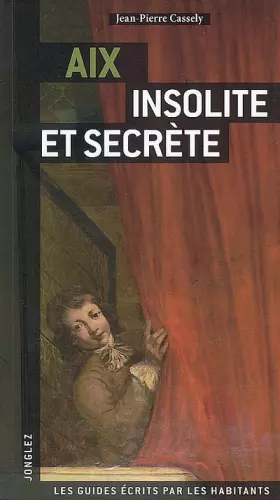 Couverture du produit · Aix insolite et secrte