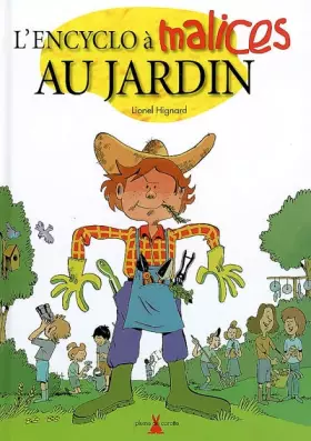 Couverture du produit · L'encyclo à malices au jardin
