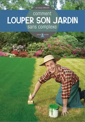 Couverture du produit · Comment louper son jardin sans complexe