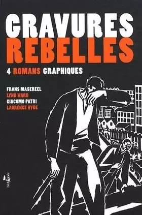 Couverture du produit · Gravures rebelles: 4 romans graphiques