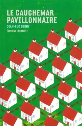 Couverture du produit · Le Cauchemar pavillonnaire