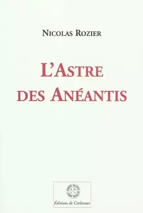 Couverture du produit · L'astre des anéantis