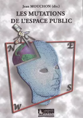 Couverture du produit · Les mutations de l'espace public