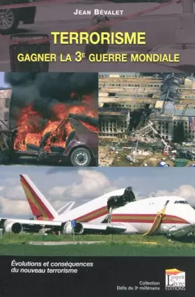 Couverture du produit · Terrorisme : Gagner la 3e Guerre Mondiale