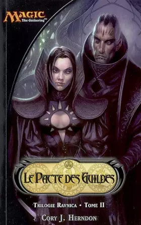 Couverture du produit · Ravnica, Tome 2 : Le Pacte des Guildes