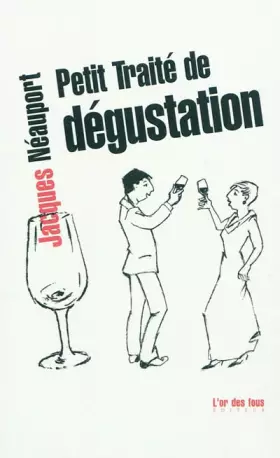 Couverture du produit · Petit traité de dégustation
