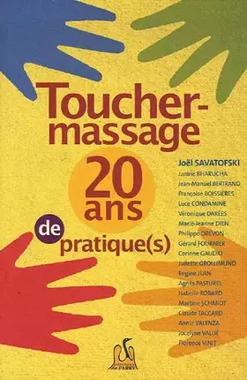 Couverture du produit · Toucher-massage : vingt ans de pratique(s)