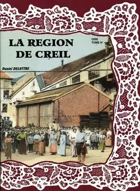 Couverture du produit · La région de Creil