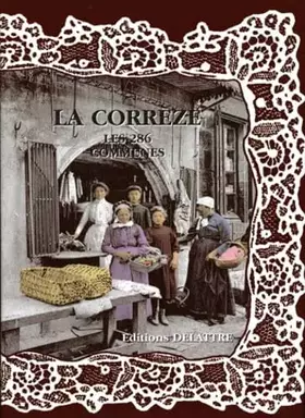 Couverture du produit · La correze, les 286 communes