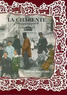 Couverture du produit · La Charente, les 404 Communes
