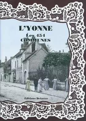 Couverture du produit · L'Yonne les 454 communes