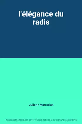 Couverture du produit · l'élégance du radis