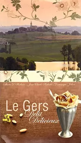 Couverture du produit · le Gers - délit délicieux