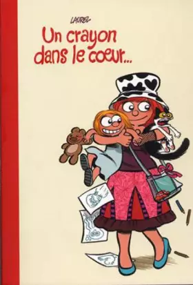 Couverture du produit · Un crayon dans le coeur (Petit format)